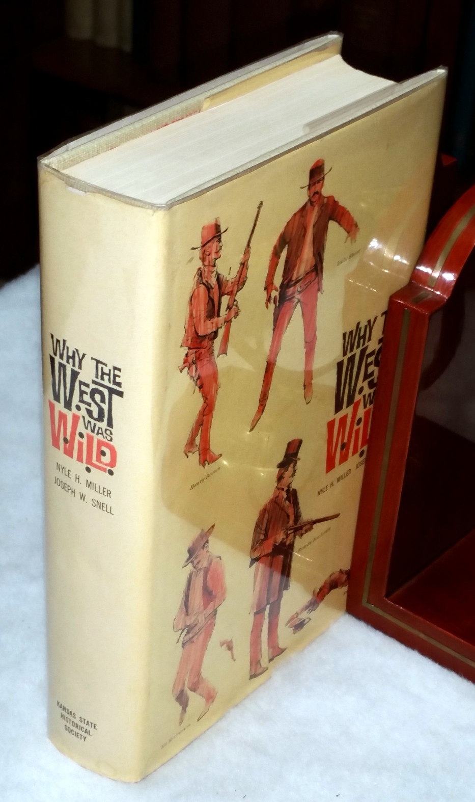 Image for Why the West Was Wild: A Contemporary Look at the Antics of Some Highly Publicized Kansas Cowtown Personalities