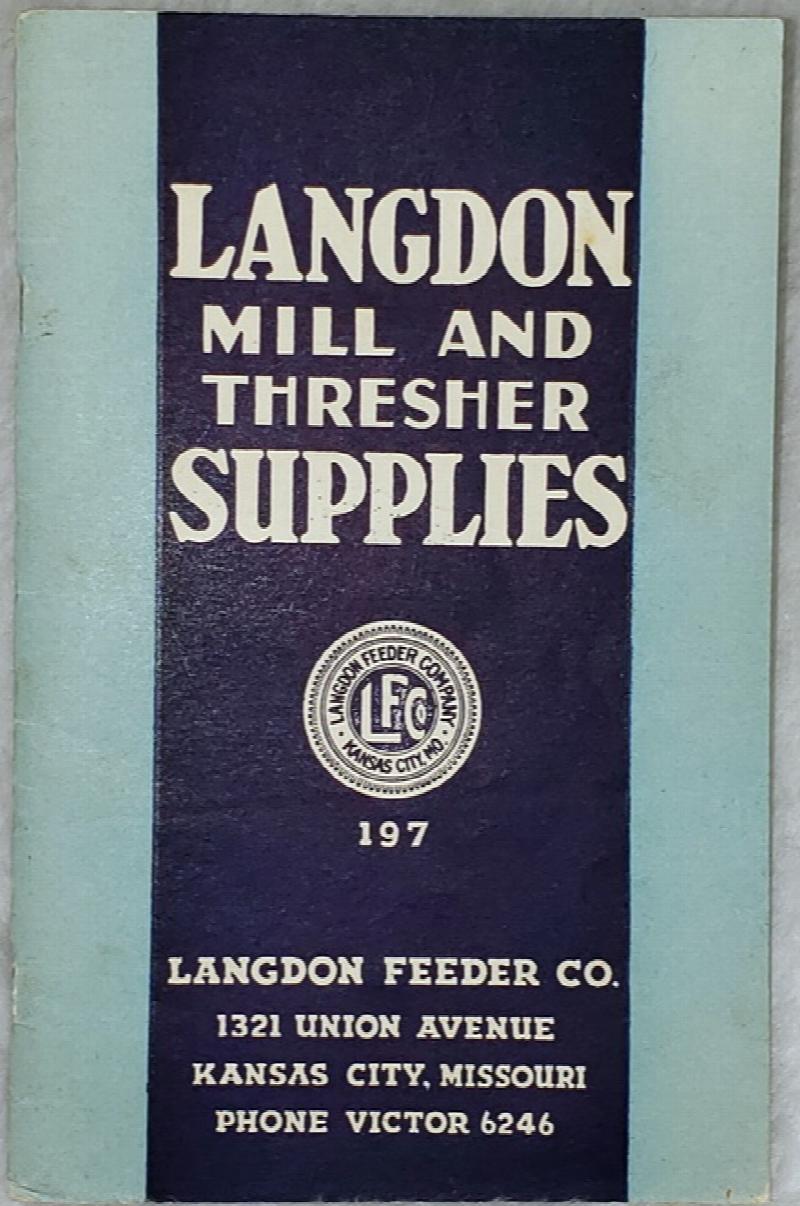 Image for Langdon Mill and Thresher Supplies, Thirty-Second Annual Number