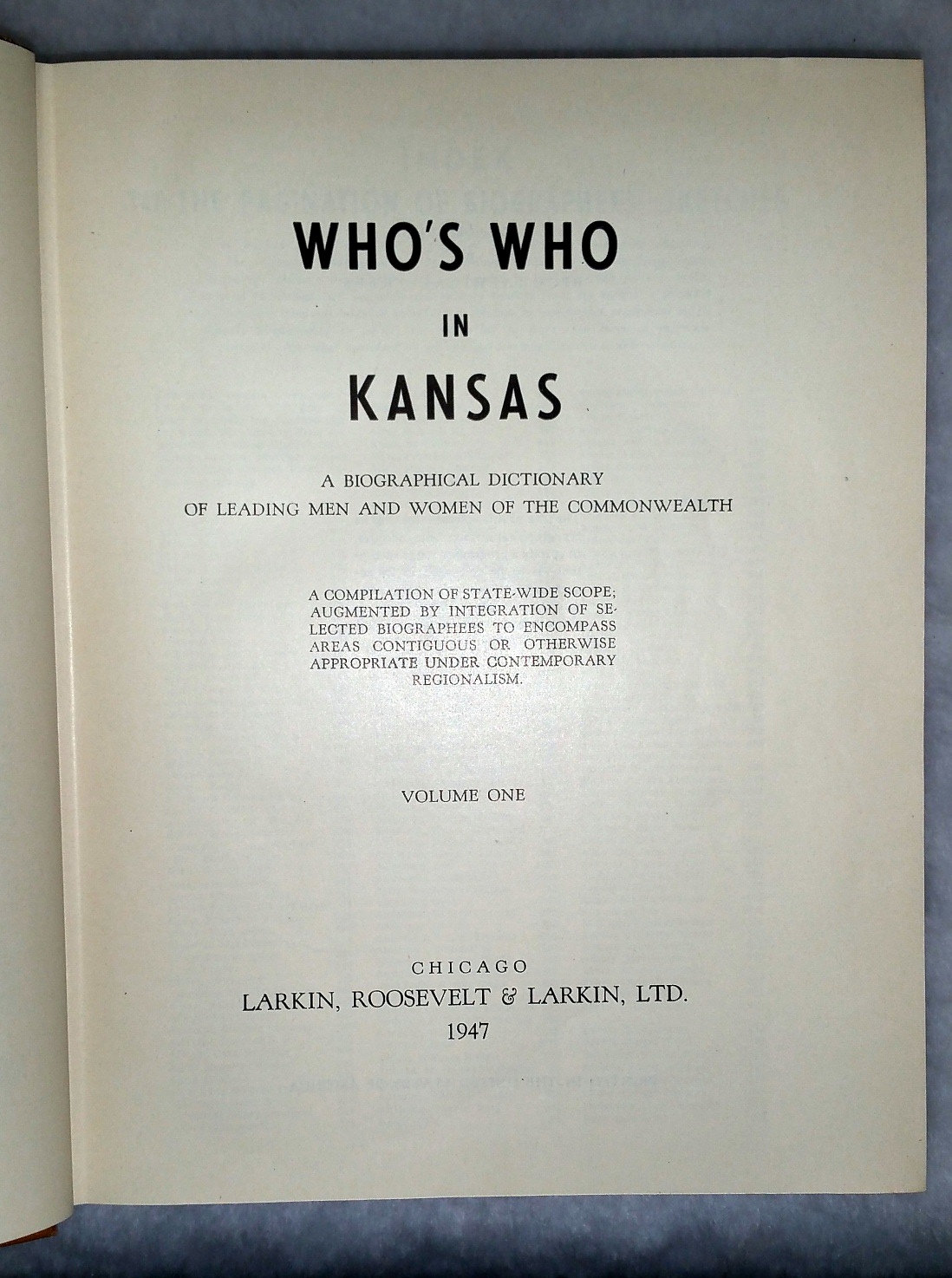 Image for Who's Who in Kansas: A Biographical Dictionary of Leading Men and Women of the Commonwealth... Volume One