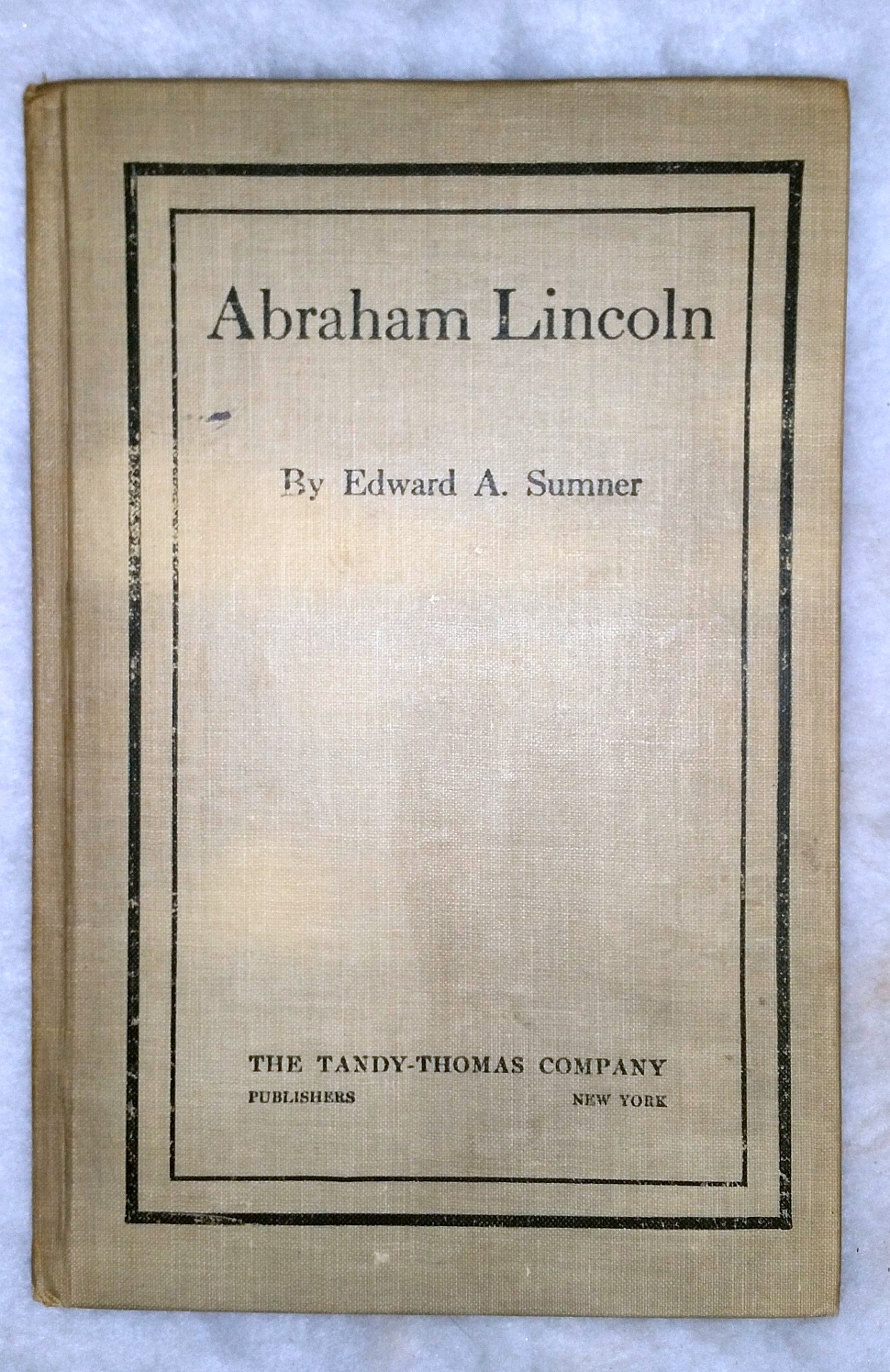 Abraham Lincoln: An Address Delivered Before the Men's League of the Broadway Tabernacle Church of New York, Feb. 10th 1902 Image for Abraham Lincoln: An Address Delivered Before the Men's League of the Broadway Tabernacle Church of New York, Feb. 10th 1902