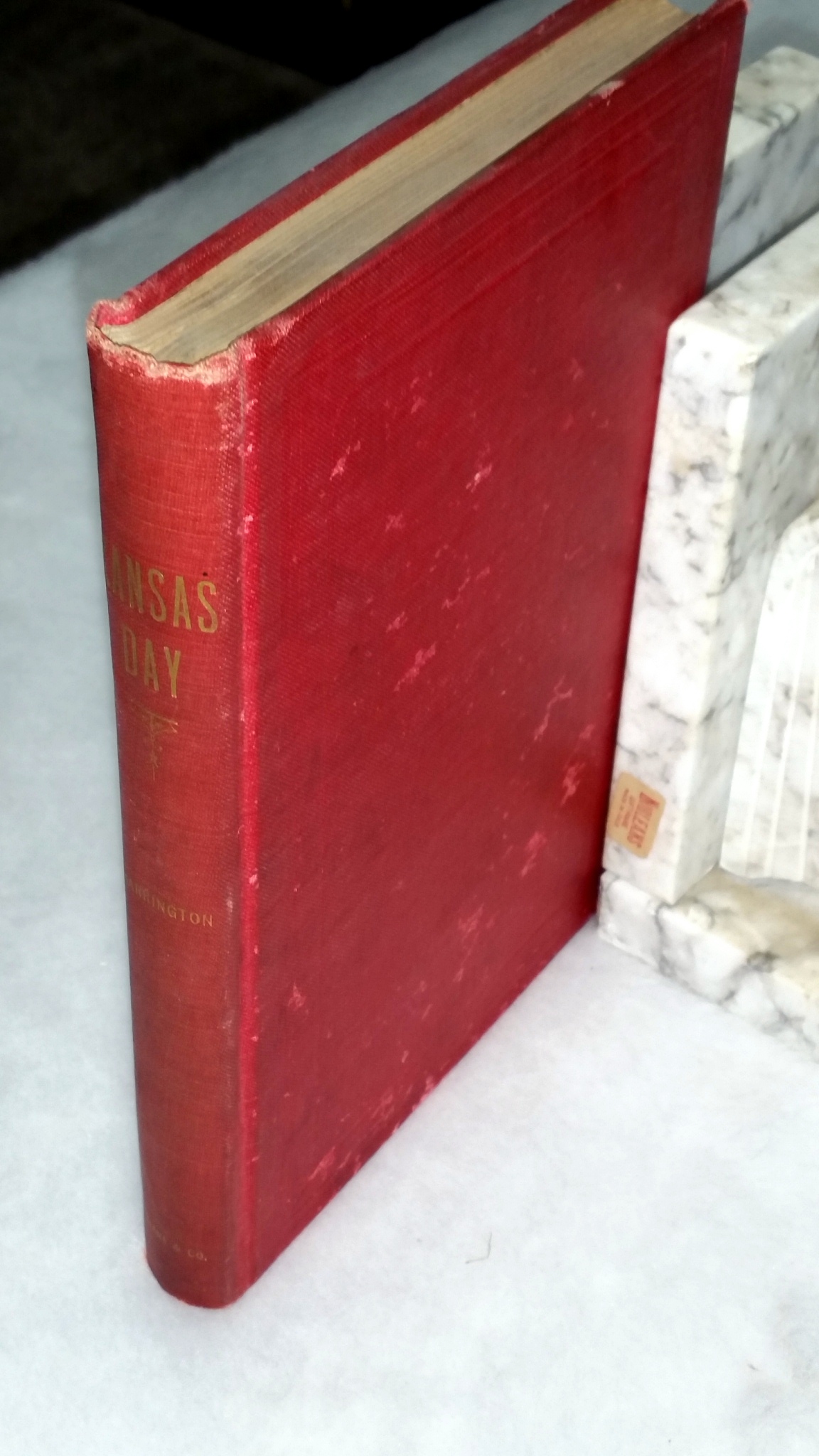Image for Kansas Day. Containing A Brief History of Kansas and a Collection By Kansas Authors, with Other Miscellaneous Matter Pertaining to Kansas