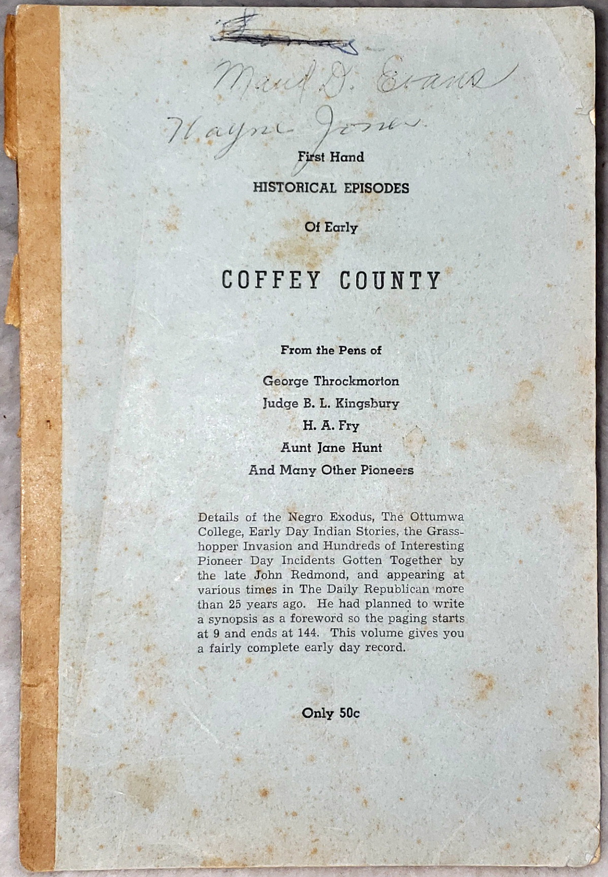 First Hand Historical Episodes of Early Coffey County