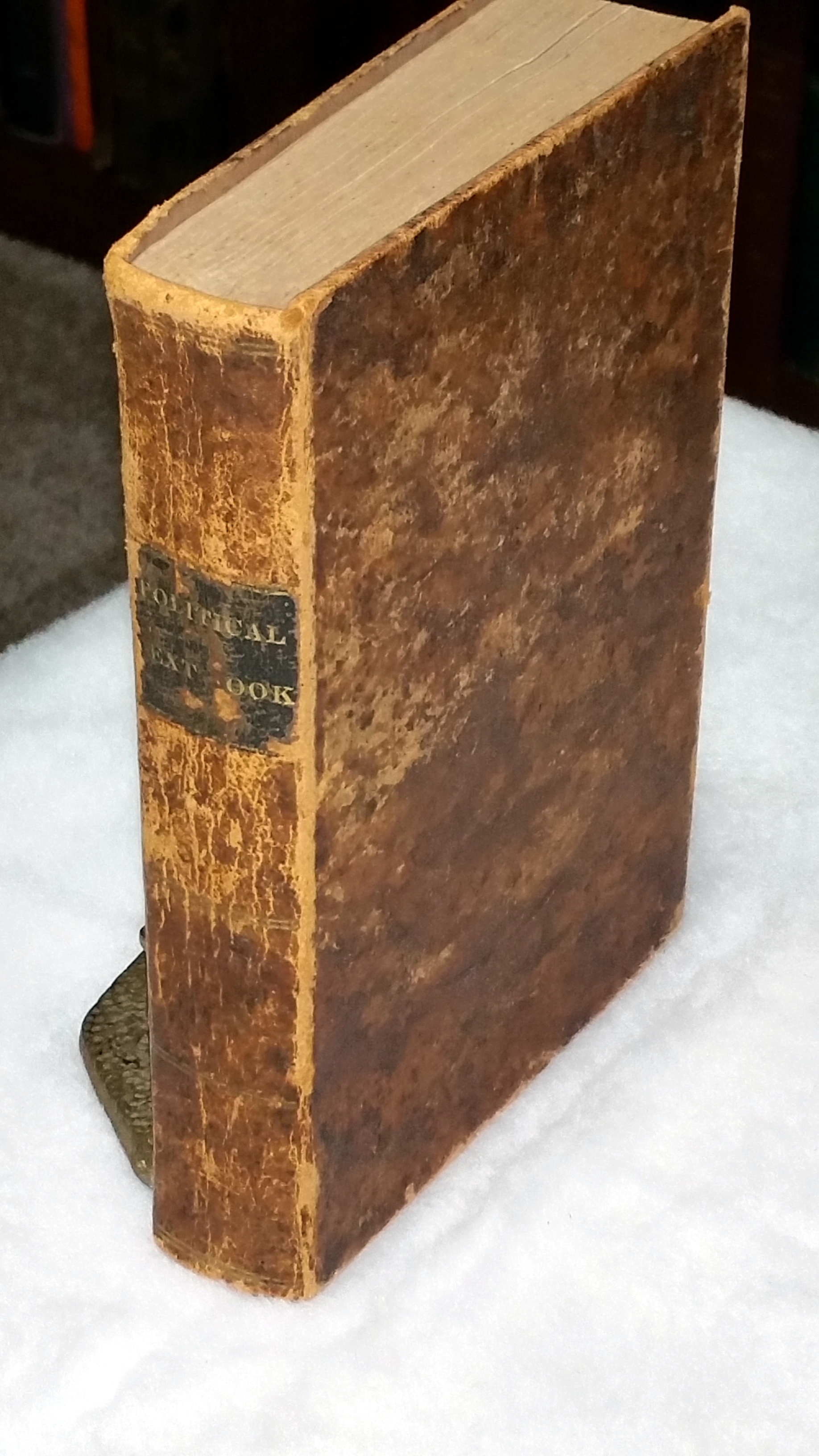 Image for The Political Text Book: Containing the Declaration of Independence, with the Lives of the Signers; The Constitution of the United States; The Inaugural Addresses and First Annual Messages of All the Presidents, from Washington to Tyler...