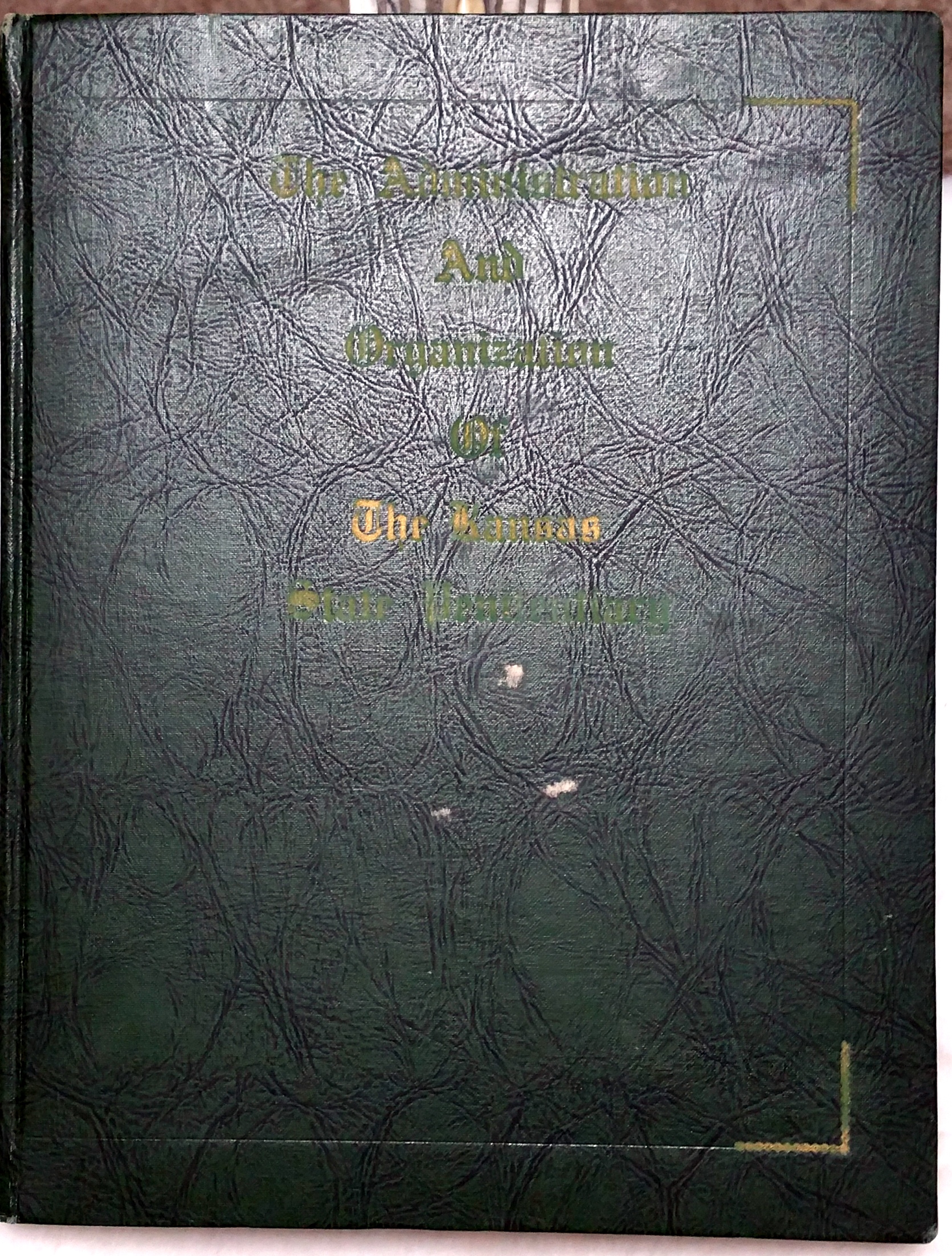 The Administration and Organization of the Kansas State Penitentiary