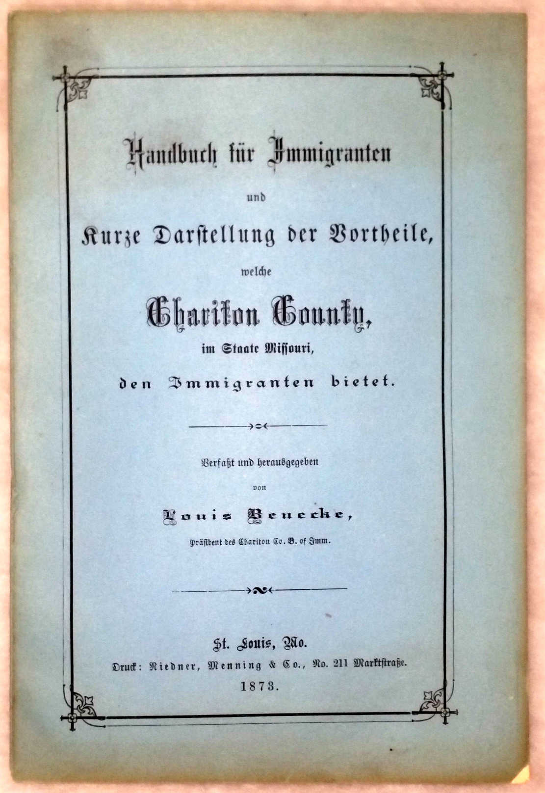 Image for Handbuch Fur Immigranten Und Kurze Darstellung Der Vortheile, Welche Chariton County, Im Staate Missouri, Den Immigranten Bietet