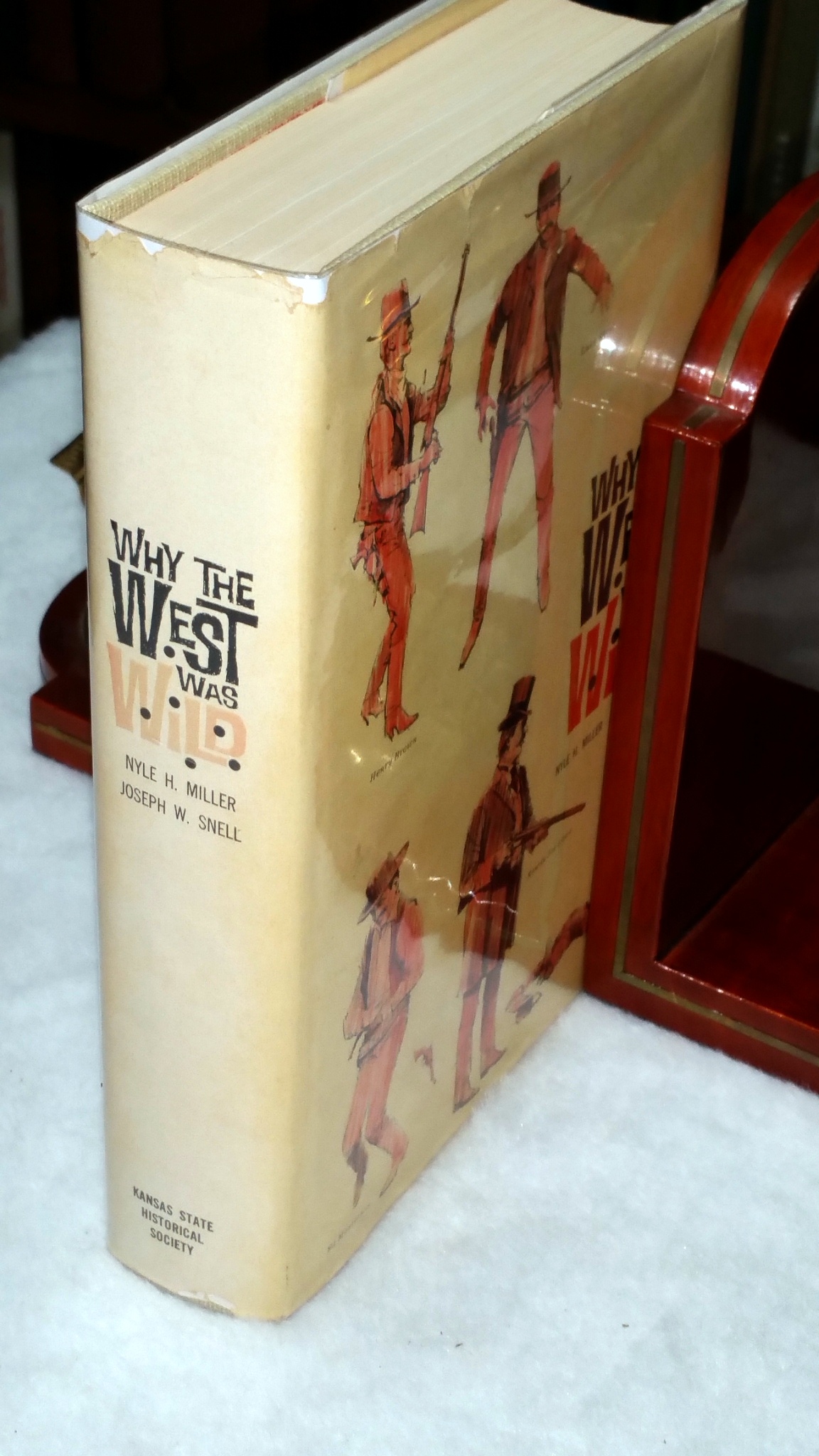 Image for Why the West Was Wild: A Contemporary Look at the Antics of Some Highly Publicized Kansas Cowtown Personalities