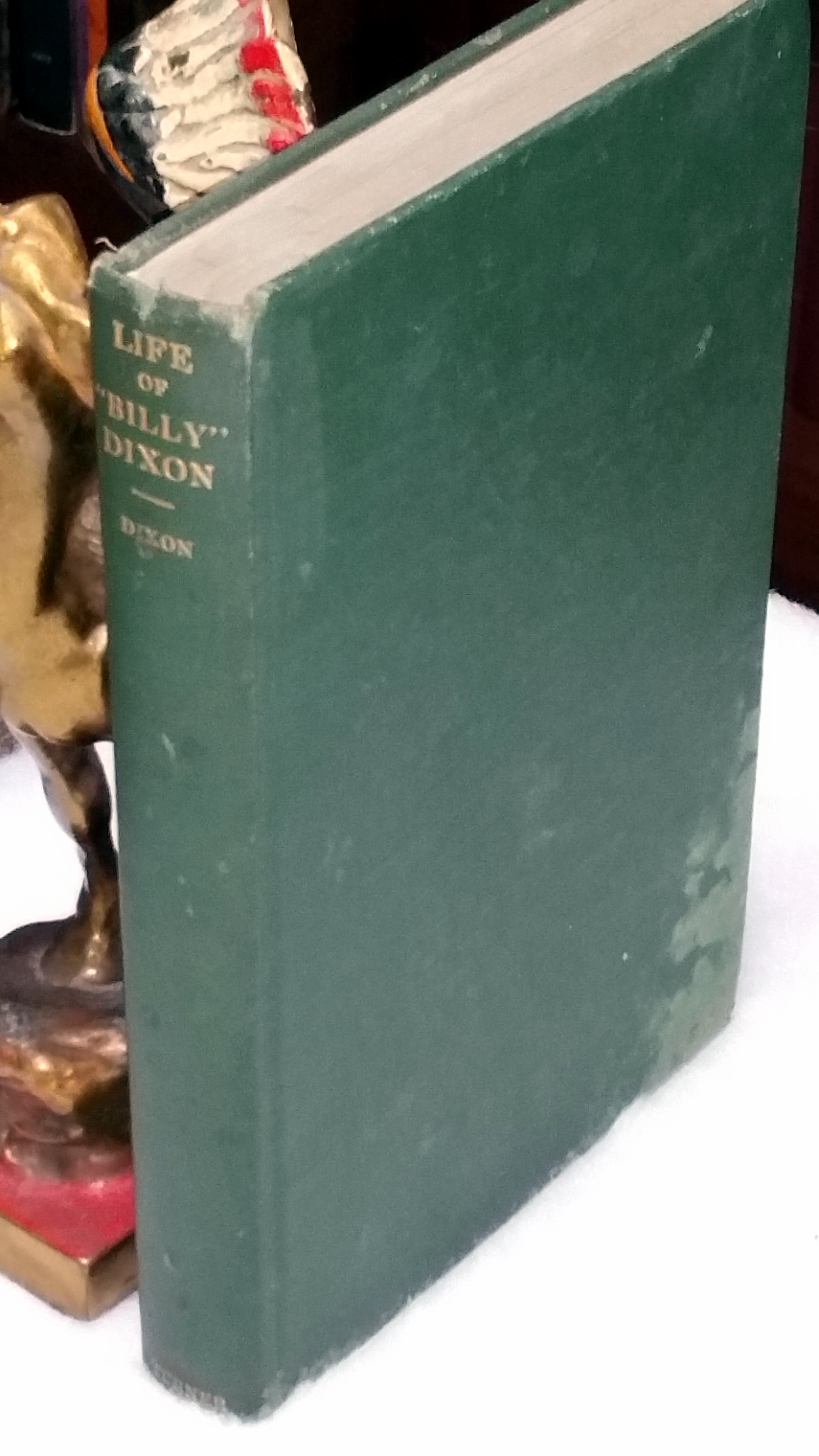 Image for Life of "Billy" Dixon, Plainsman, Scout and Pioneer: A Narrative In Which are Described Many Things Relating to the Early Southwest, with an Account of the Fights Between Indians and Buffalo Hunters at Adobe Walls and at Buffalo Wallow...