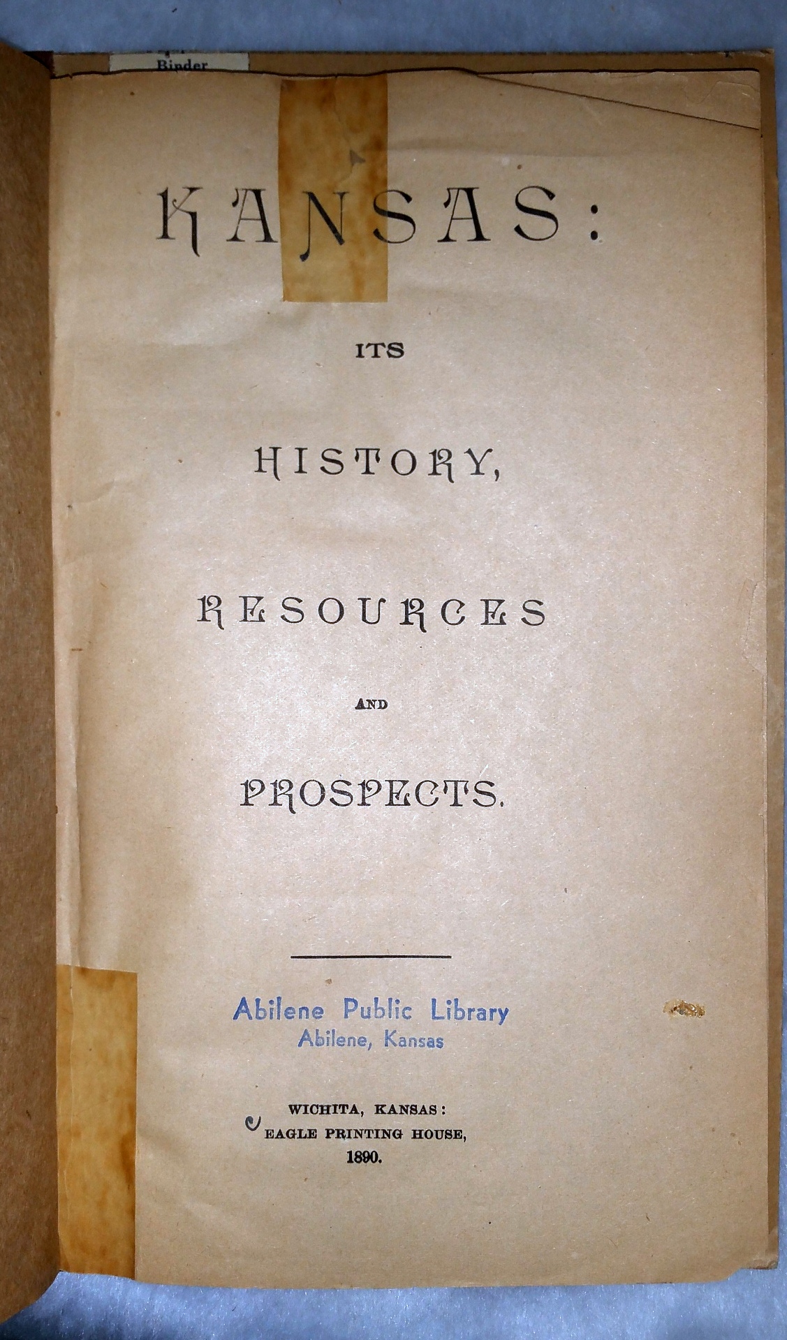 Image for Kansas:  Its History, Resources and Prospects