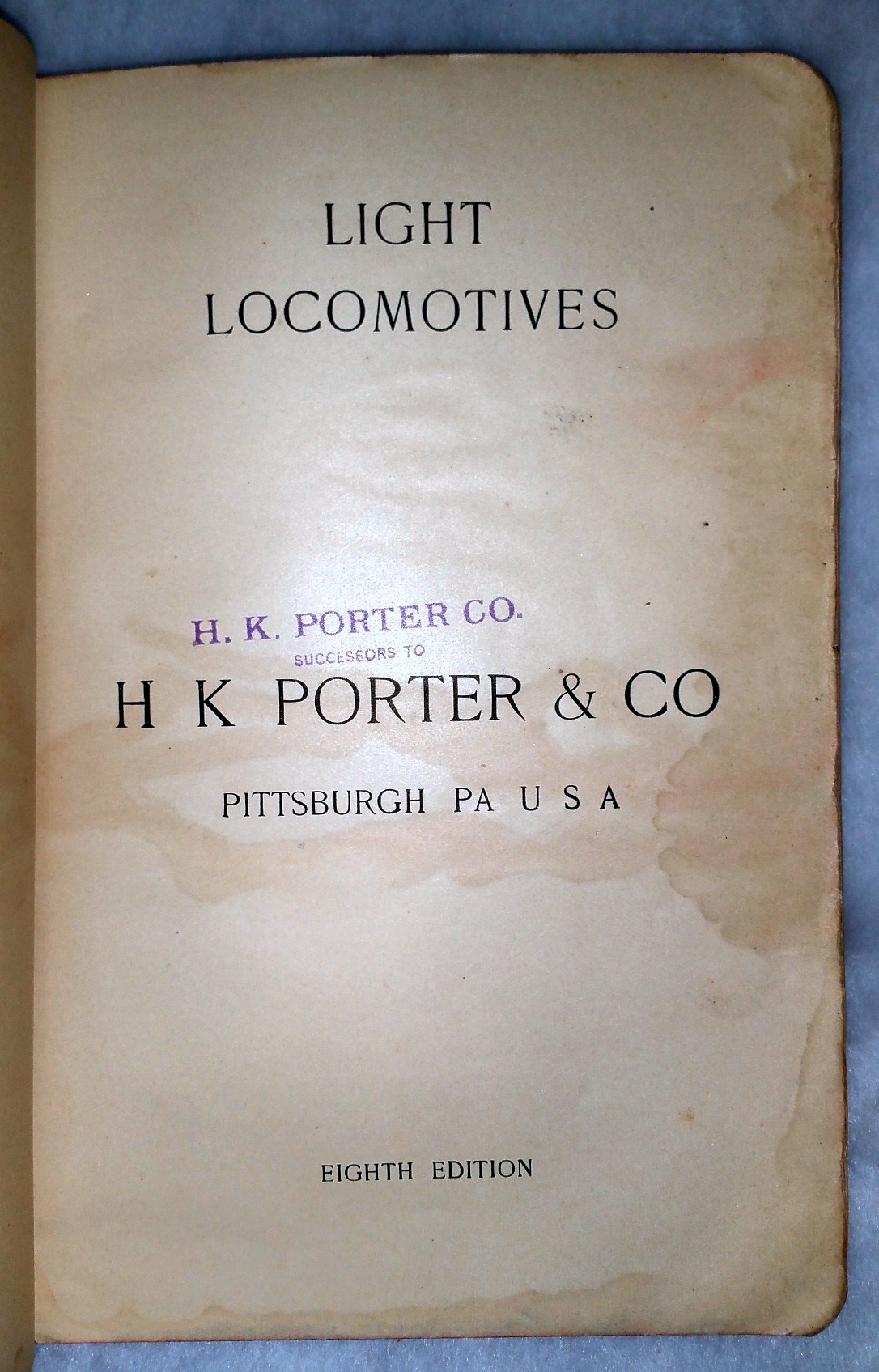 Image for Light Locomotives (H K Porter & Co. / H. K. Porter Co. catalogue, Eighth Edition