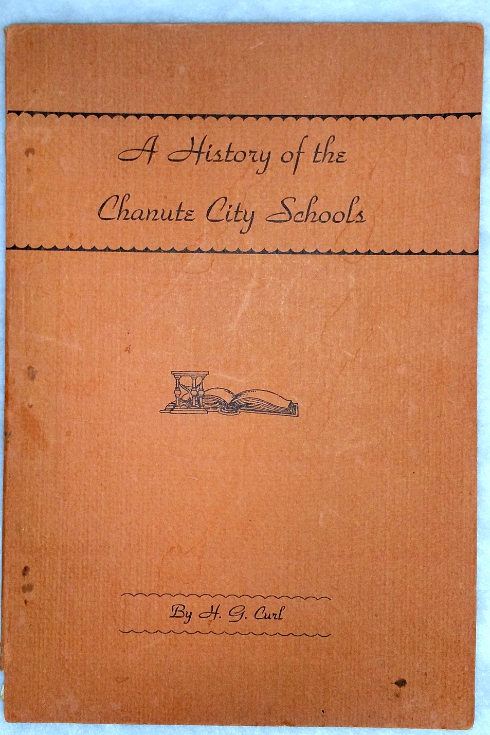 Image for A History of the Chanute City Schools