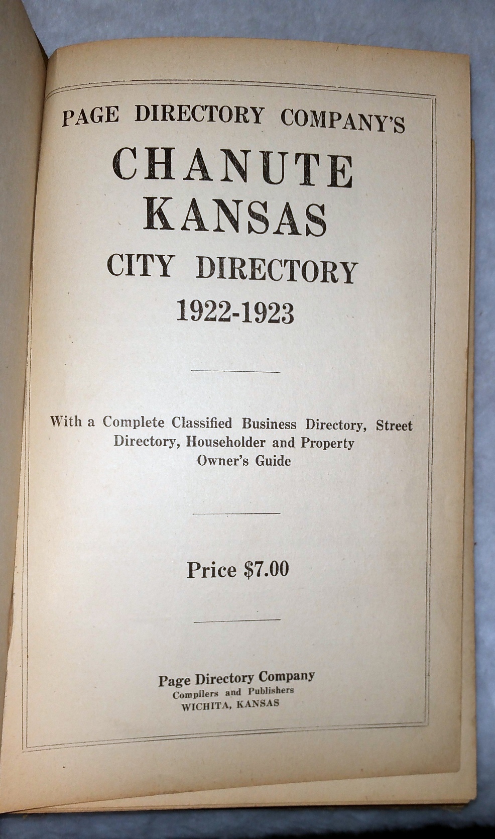 Image for Page Directory Company's Chanute Kansas, City Directory 1922-1923, With a Complete Classified Business Directory, Street Directory, Householder and Property Owner's Guide