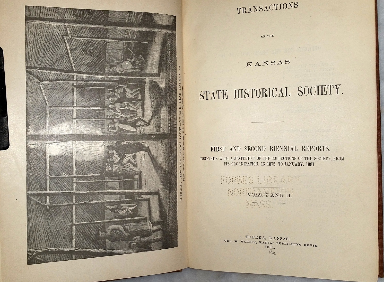 Transactions of the Kansas State Historical Society, First and Second Biennial Reports, Together Transactions of the Kansas State Historical Society, First and Second Biennial Reports, Together