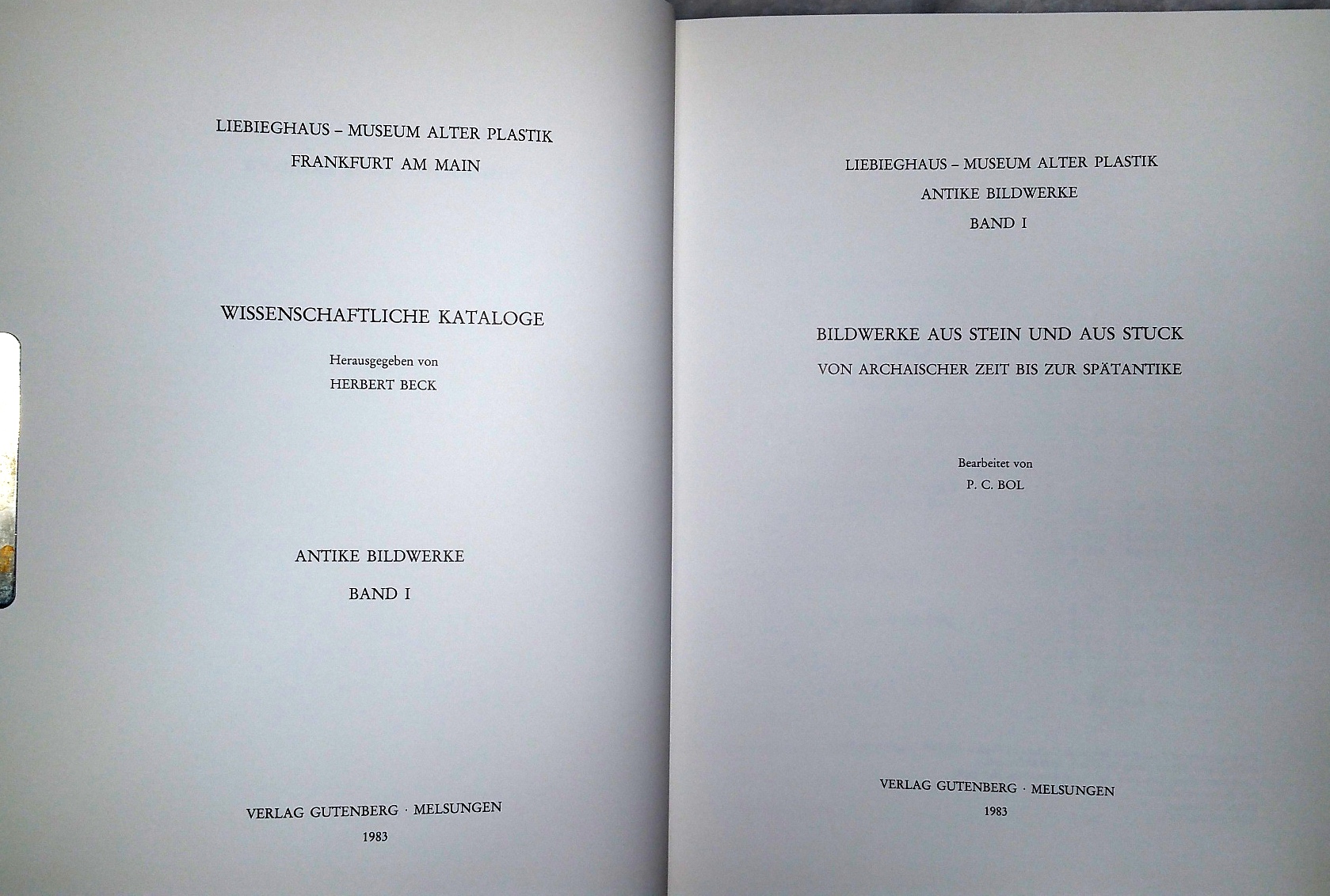 Image for Bildwerke Aus Stein Und Aus Stuck Von Archaischer Zeit Bis Zur Spatantike (from the Series "Wissenschaftliche Kataloge")