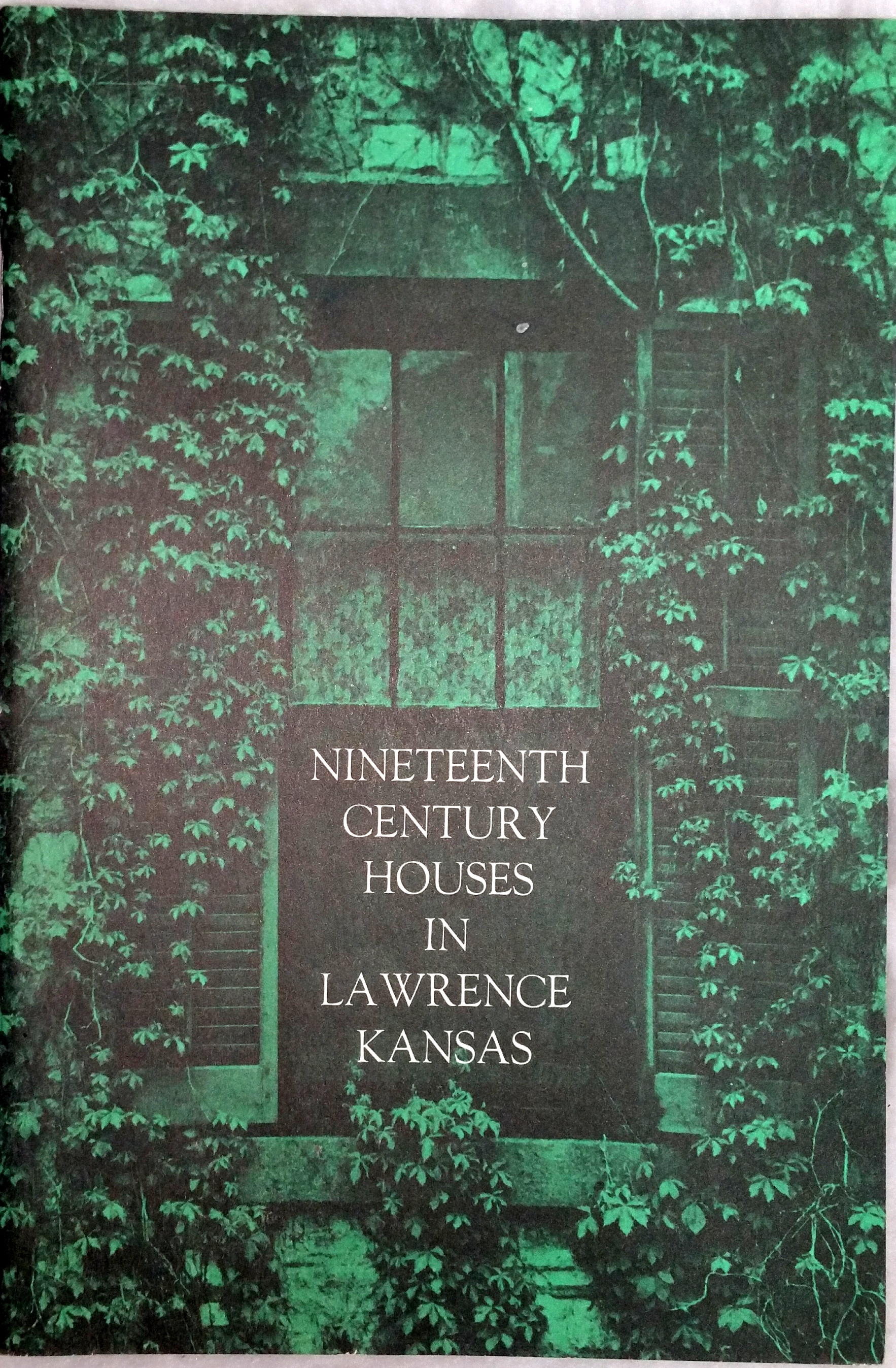Image for Nineteenth Century Houses in Lawrence Kansas, September 22 - October 27, 1968