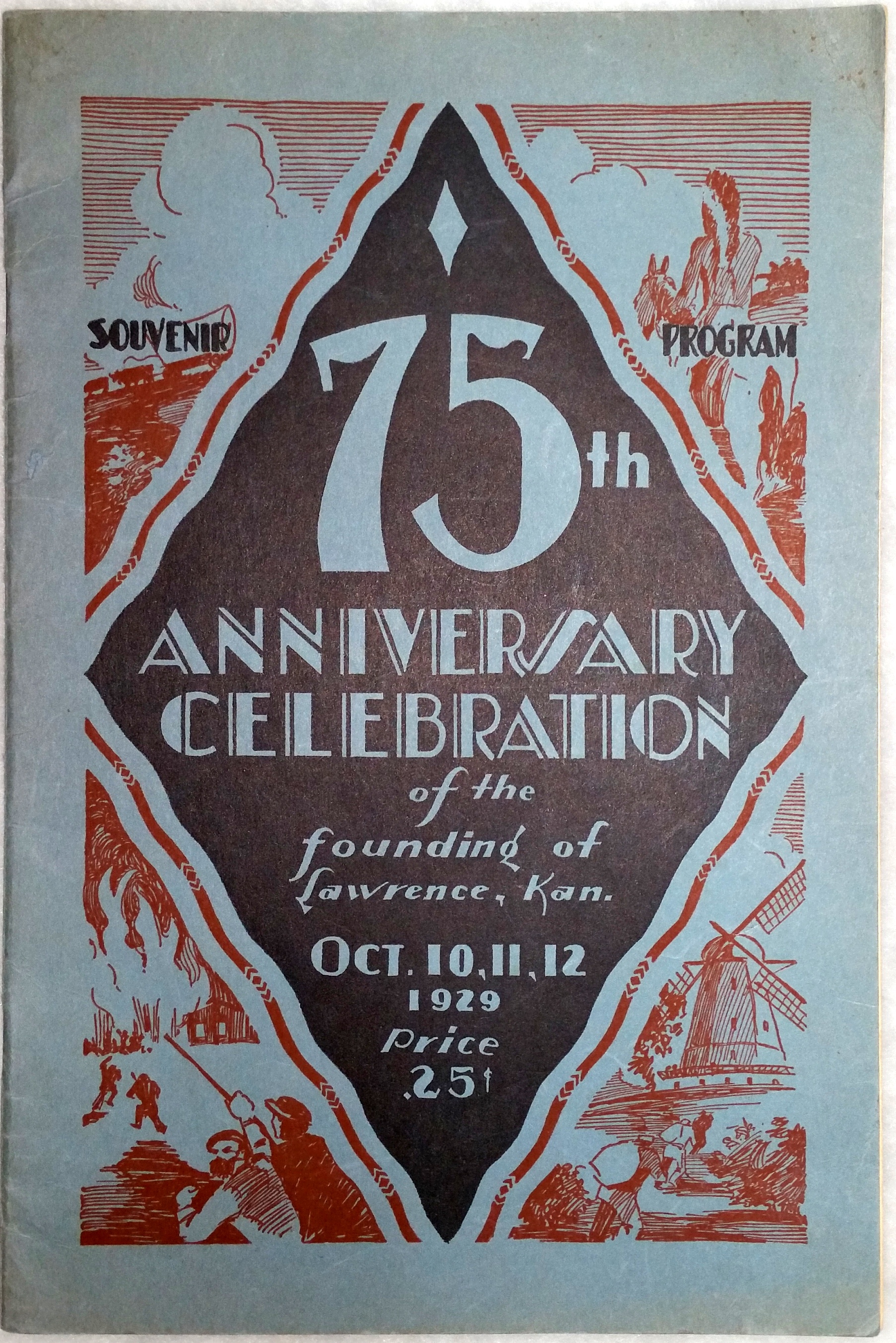 Image for Official Souvenir Program of the Seventy-Fifth Anniversary of the Founding of Lawrence, Kansas, October 10, 11, 12, 1929