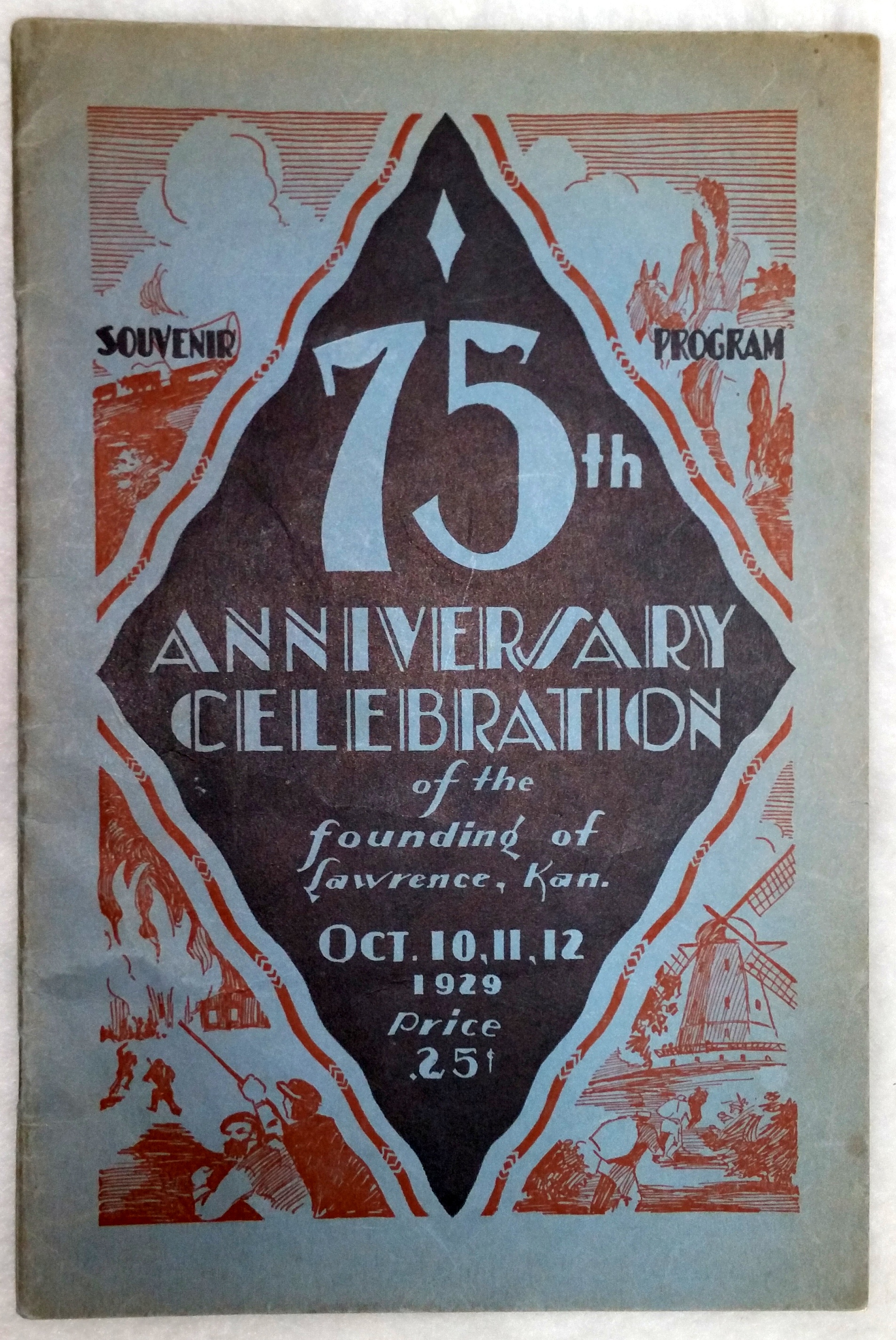 Image for Official Souvenir Program of the Seventy-Fifth Anniversary of the Founding of Lawrence, Kansas, October 10, 11, 12, 1929