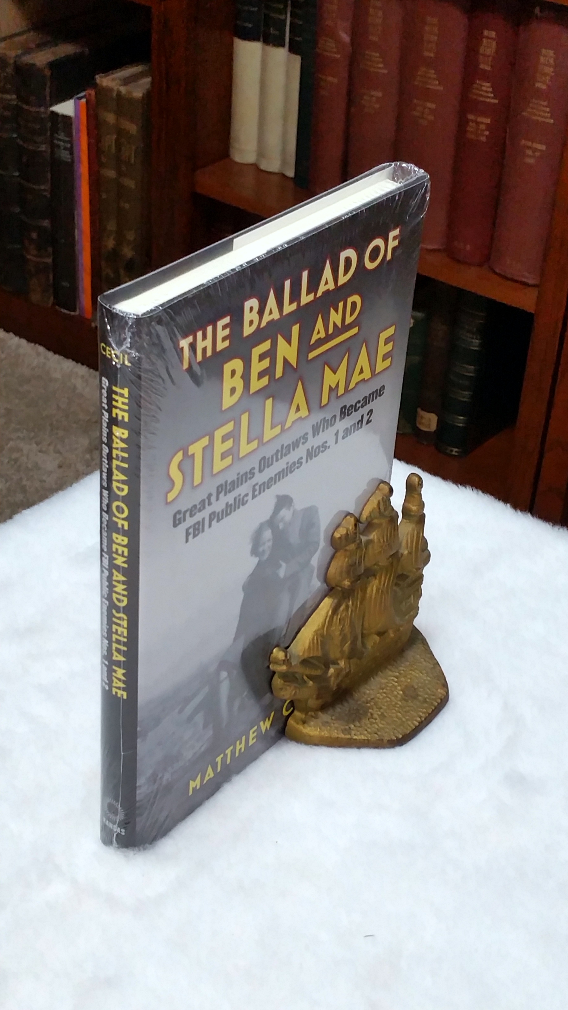Image for The Ballad of Ben and Stella Mae:  Great Plains Outlaws Who Became FBI Enemies Nos. 1 and 2