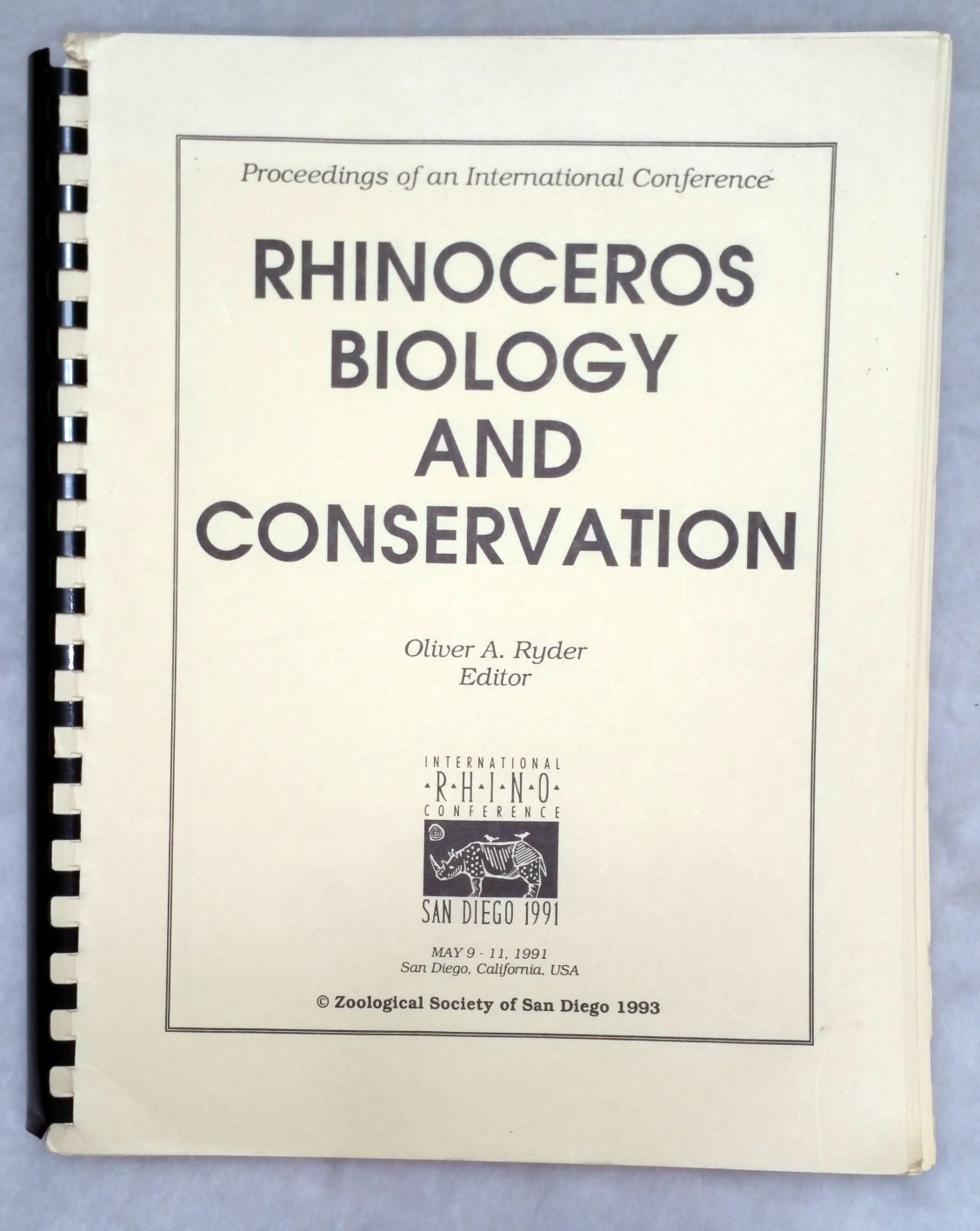 Image for Proceedings of an International Conference: Rhinoceros Biology and Conservation (International Rhino Conference, San Diego 1991)
