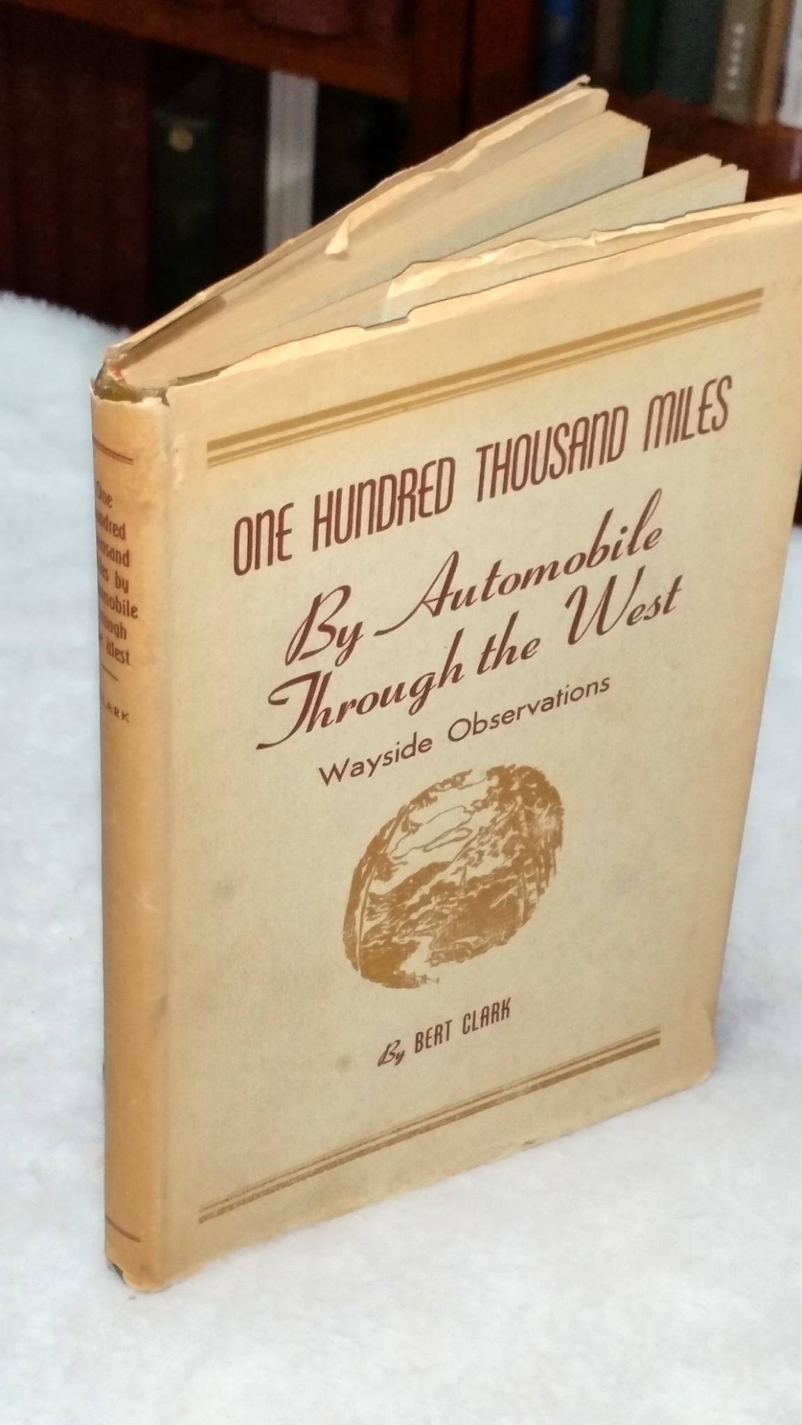 Image for One Hundred Thousand Miles By Automobile Through the West