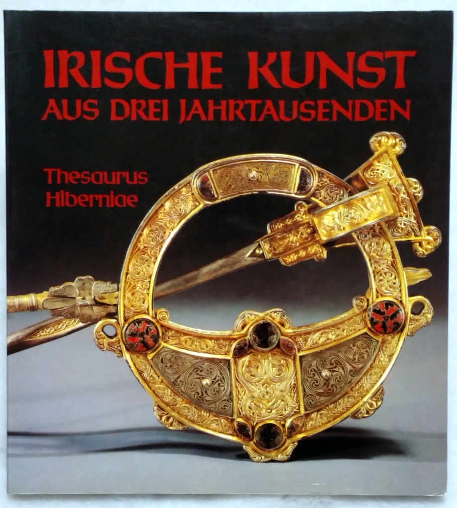 Image for Irisch Kunst Aus Drei Jahrtausenden, Thesaurus Hiberniae.