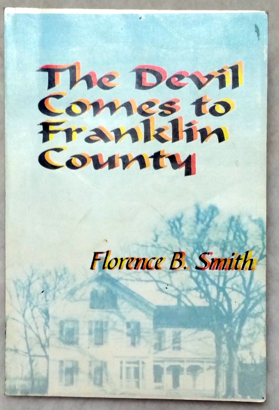 Image for The Devil Comes to Franklin County