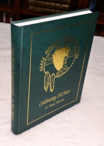 Image for St. Paul, Neosho County, Kansas: Sesquicentennial Celebrating 150 Years.  A history of The Osage Mission and the Town 'Osage Mission' now Known as St. Paul [Cover title Reads: Osage Mission Sesquicentennial 1847-1997.  Celebrating 150 Years]
