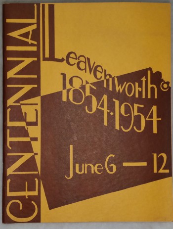 Image for Centennial Historical Program, June 6-12, 1954; Leavenworth, Kansas
