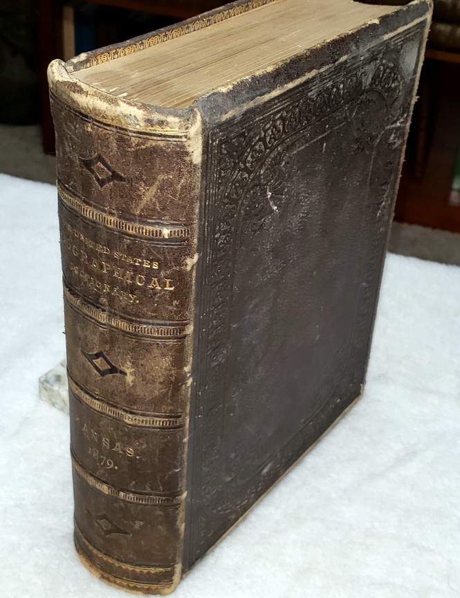 Image for The United States Biographical Dictionary. Kansas Volume. Containing Accurately Compiled Biographical Sketches, Into Which is Woven the History of the State and Its Leading Interests.