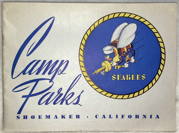 Image for Camp Parks, Shoemaker California, Seabees:  Construction Battalion Replacement Depot