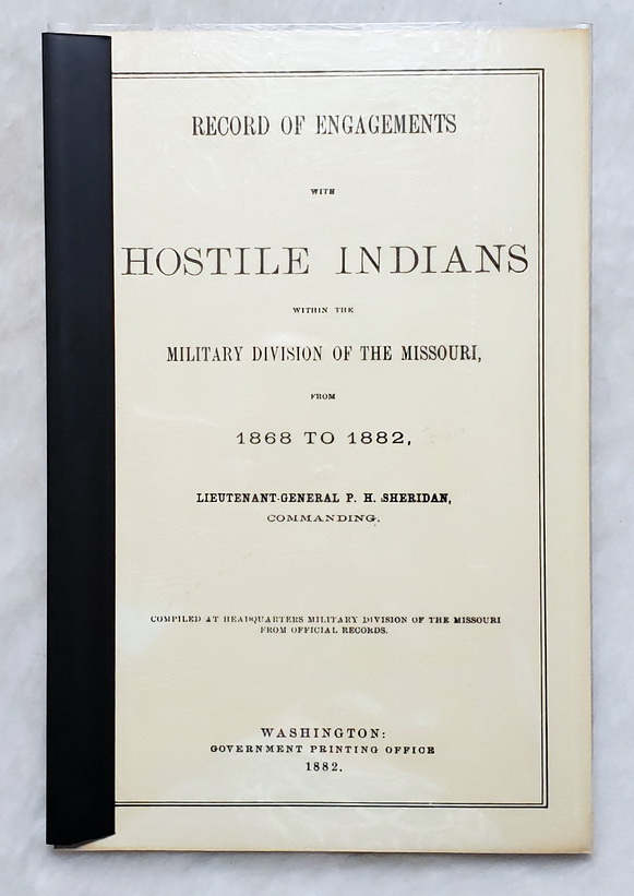 Image for Record of Engagements with Hostile Indians Within the Military Division of the Missouri, from 1868 to 1882, Lieutenant General P. H. Sheridan, Commanding