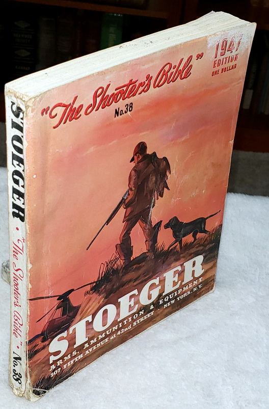Image for The Shooter's Bible, No. 38, 1947 Edition