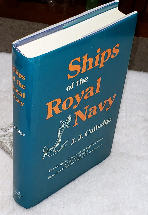 Image for Ships of the Royal Navy:  The Complete Record of All Fighting Ships of the Royal Navy From the Fifteenth Century to the Present