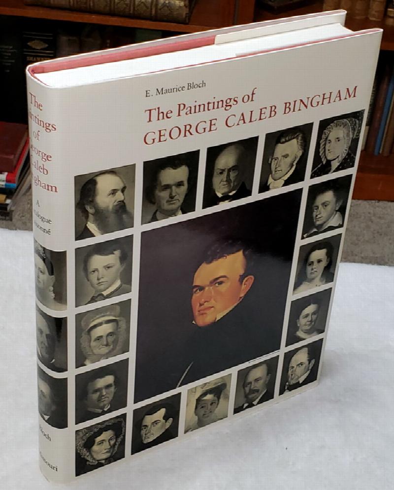 Image for The Paintings of George Caleb Bingham:  A Catalogue Raisonne