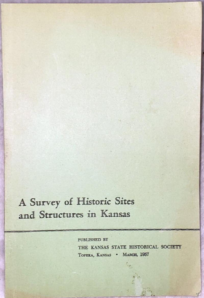 Image for A Survey of Historic Sites and Structures in Kansas