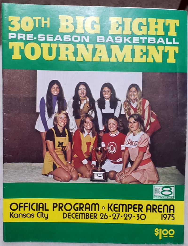 Image for 30th Big Eight Pre-Season Basketball Tournament, Official Program, Kemper Arena, Kansas City, December 26- 27-29-30, 1975