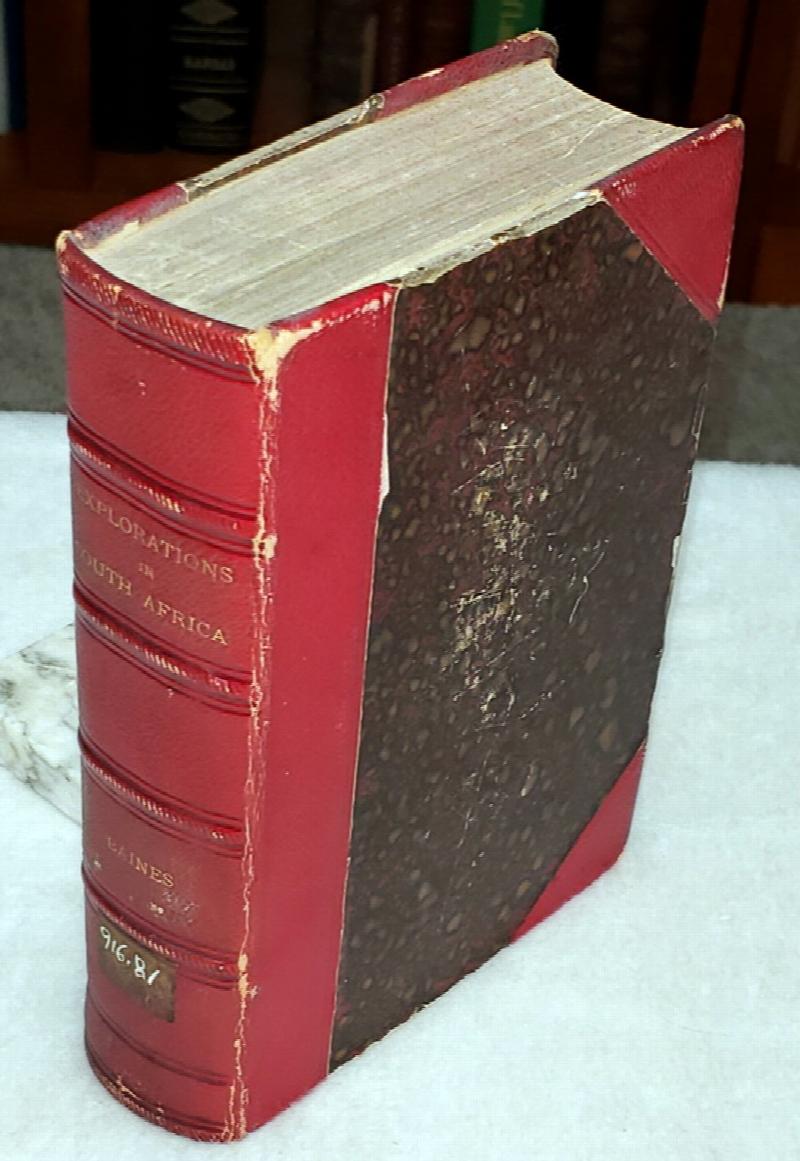 Image for Explorations in South-West Africa Being an Account of a Journey in the Years 1861 and 1862 from Walvisch Bay, on the Western Coast, to Lake Ngami and the Victoria Falls