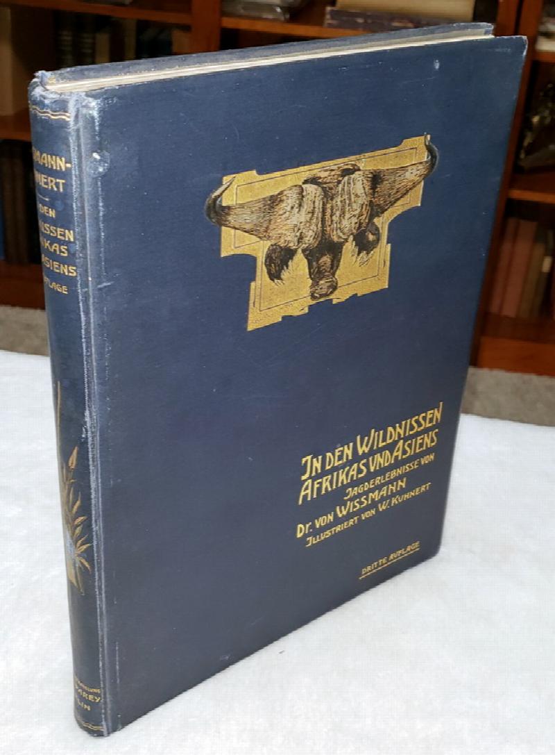 Image for Kin Den Wildnissen Afrikas Und Asiens Jagderlebnisse Von Dr. V. Wissmann