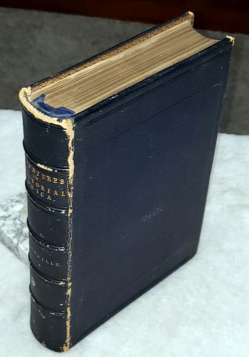 Image for Explorations & Adventures in Equatorial Africa; with Accounts of the Manners and Customs of the People, and of the Gorilla, Crocodile, Leopard, Elephant, Hippopotamus, and Other Animals