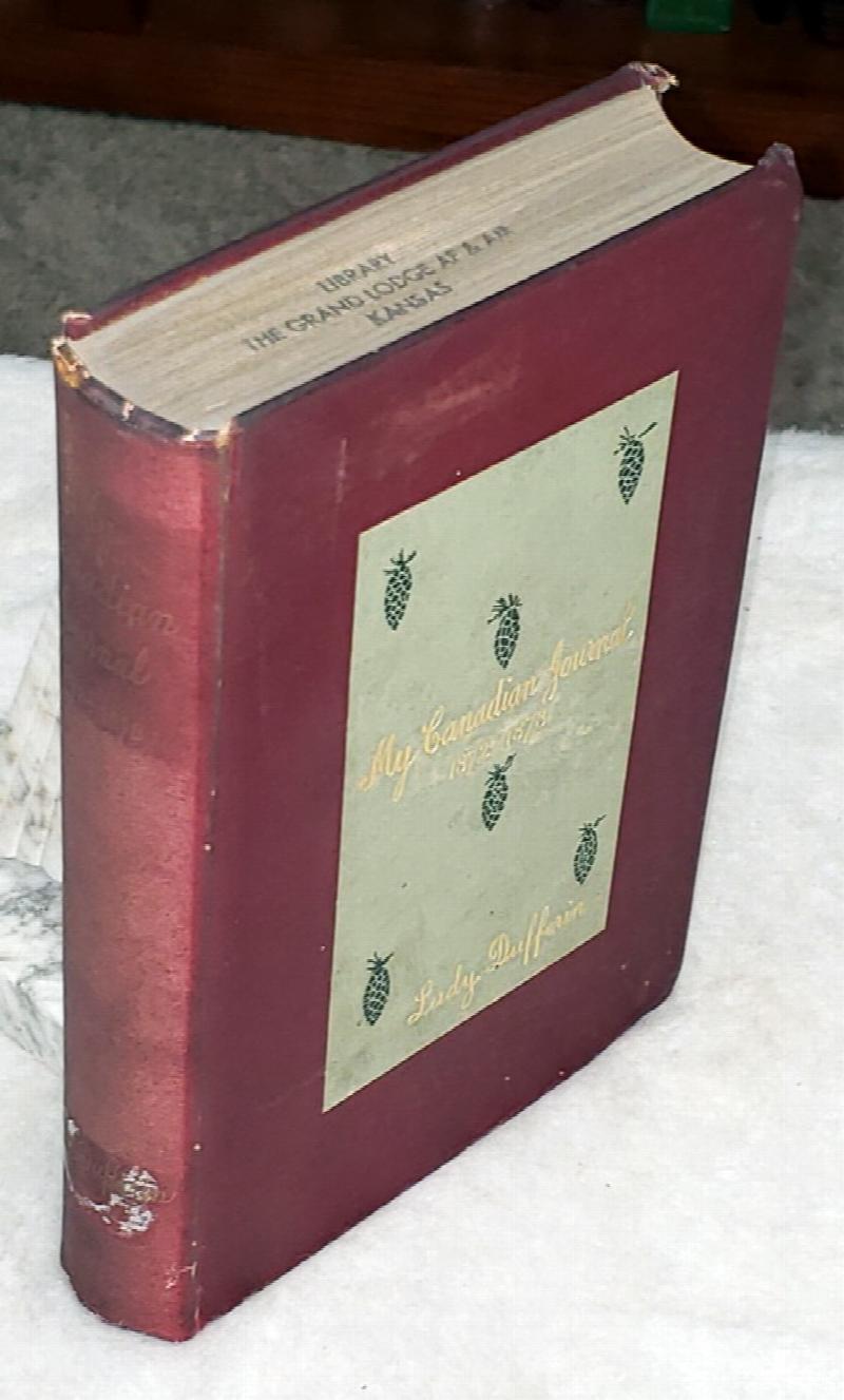 Image for My Canadia Journal, 1872-'78.  Extracts from My Letters Hom Written While Lord Dufferin Was Governor-General