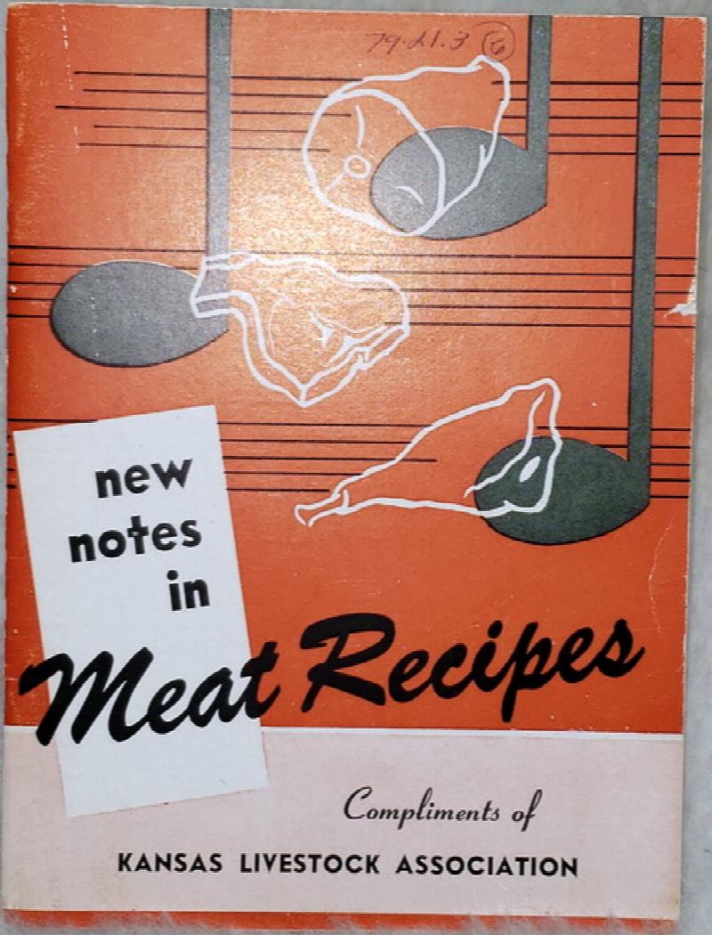 Image for New Notes in Meat Recipes (Compliments of Kansas Livestock Association)
