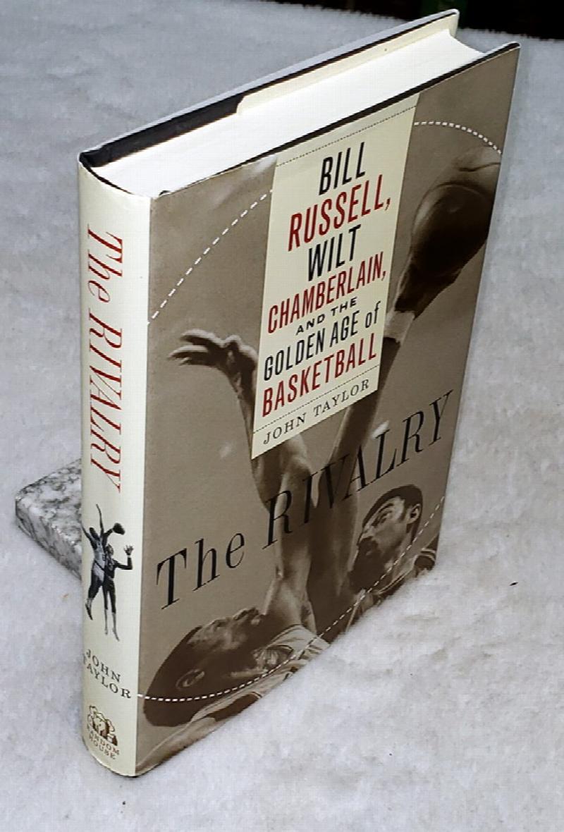 Image for The Rivalry:  Bill Russell, Wilt Chamberlain, and the Golden Age of Basketball