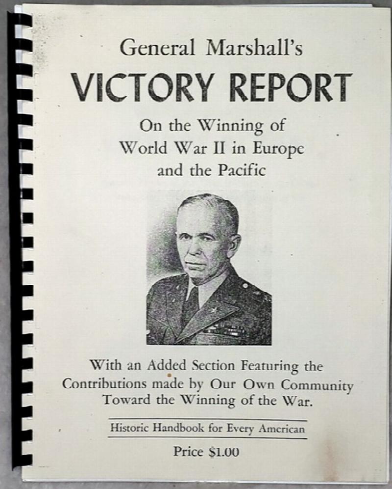 Image for General Marshall's Victory Report, Biennial Report of the Chief of Staff of the United States Army, 1943 to 1945, to the Secretary of War