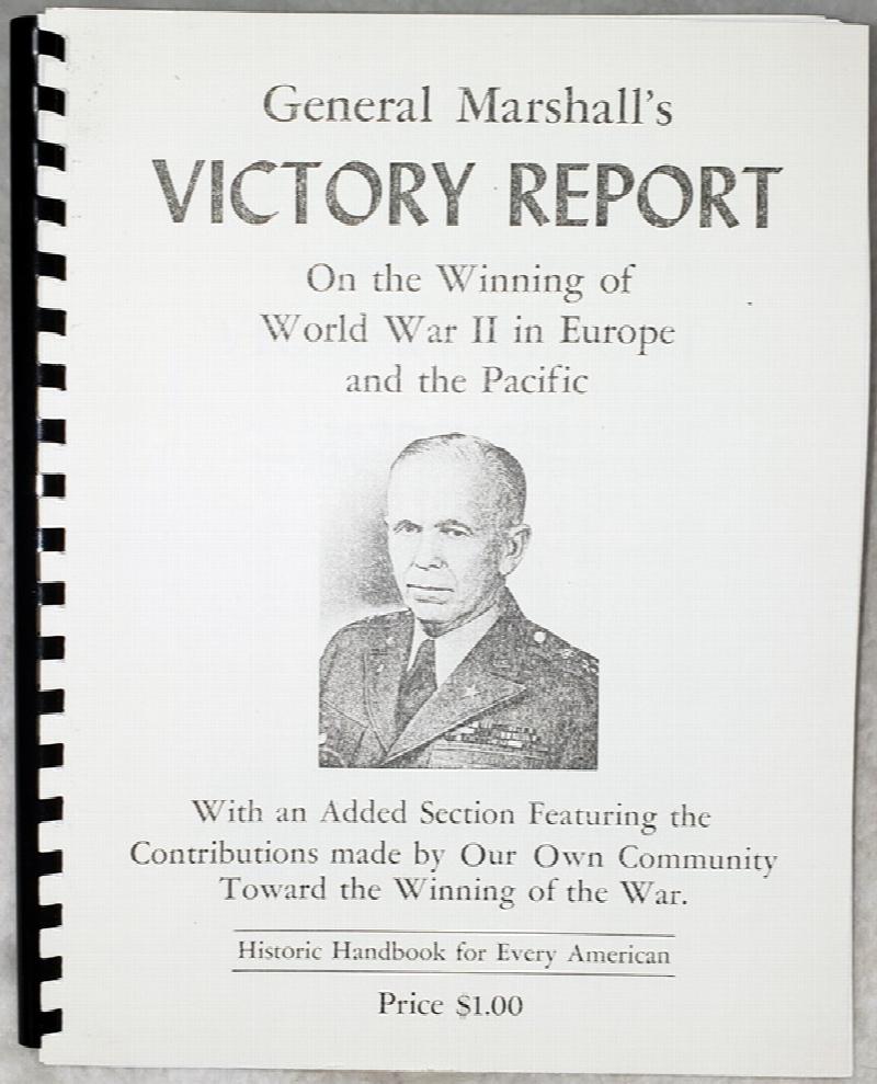 Image for General Marshall's Victory Report, Biennial Report of the Chief of Staff of the United States Army, 1943 to 1945, to the Secretary of War
