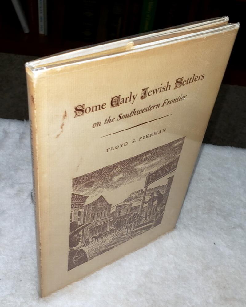 Image for Some Early Jewish Settlers on the Southwestern Frontier