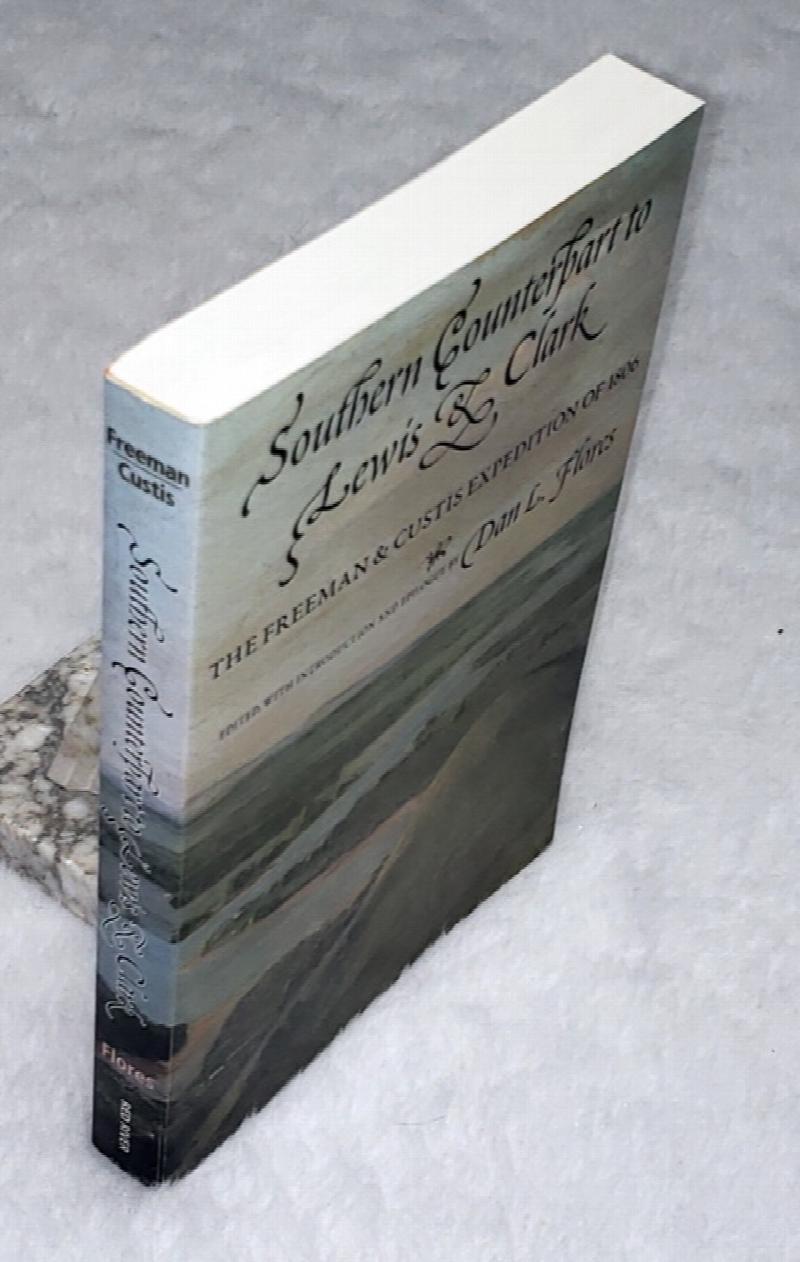 Image for Southern Counterpart to Lewis & Clark:  The Freeman & Custis Expedition of 1806