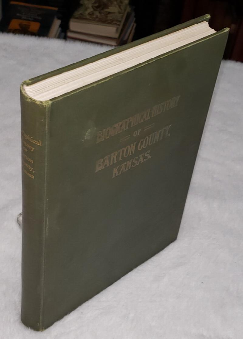 Image for Biographical History of Barton County, Kansas