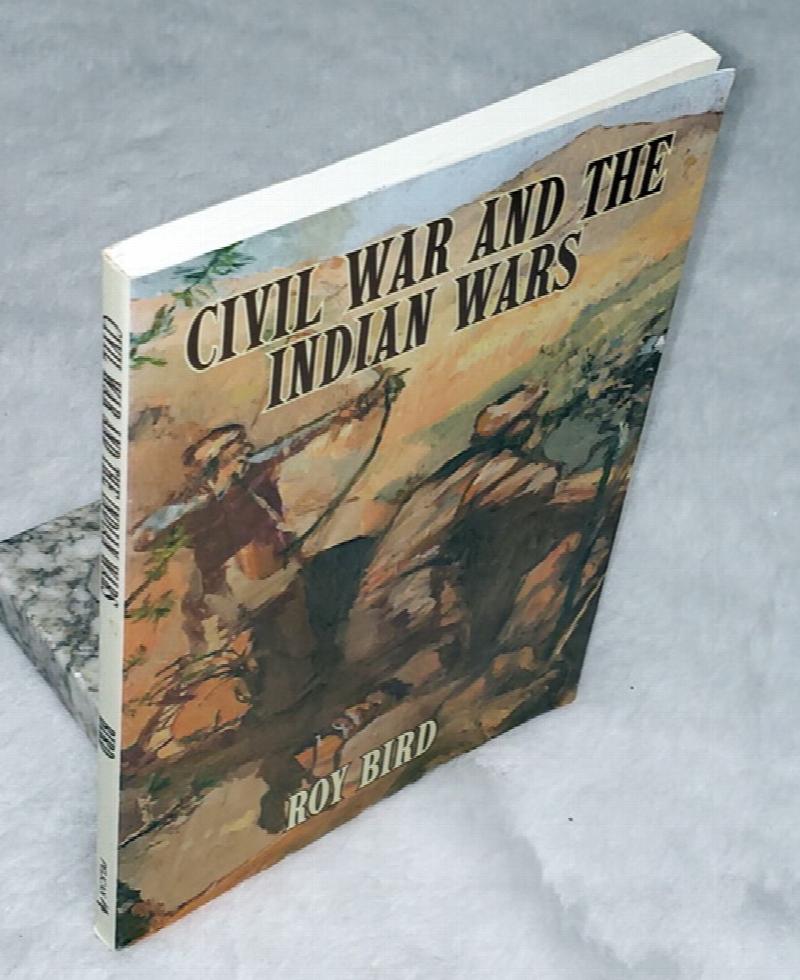 Image for Civil War and the Indian Wars