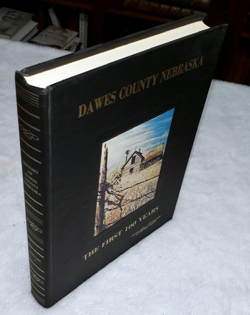 Image for Dawes County:  The First 100 Years