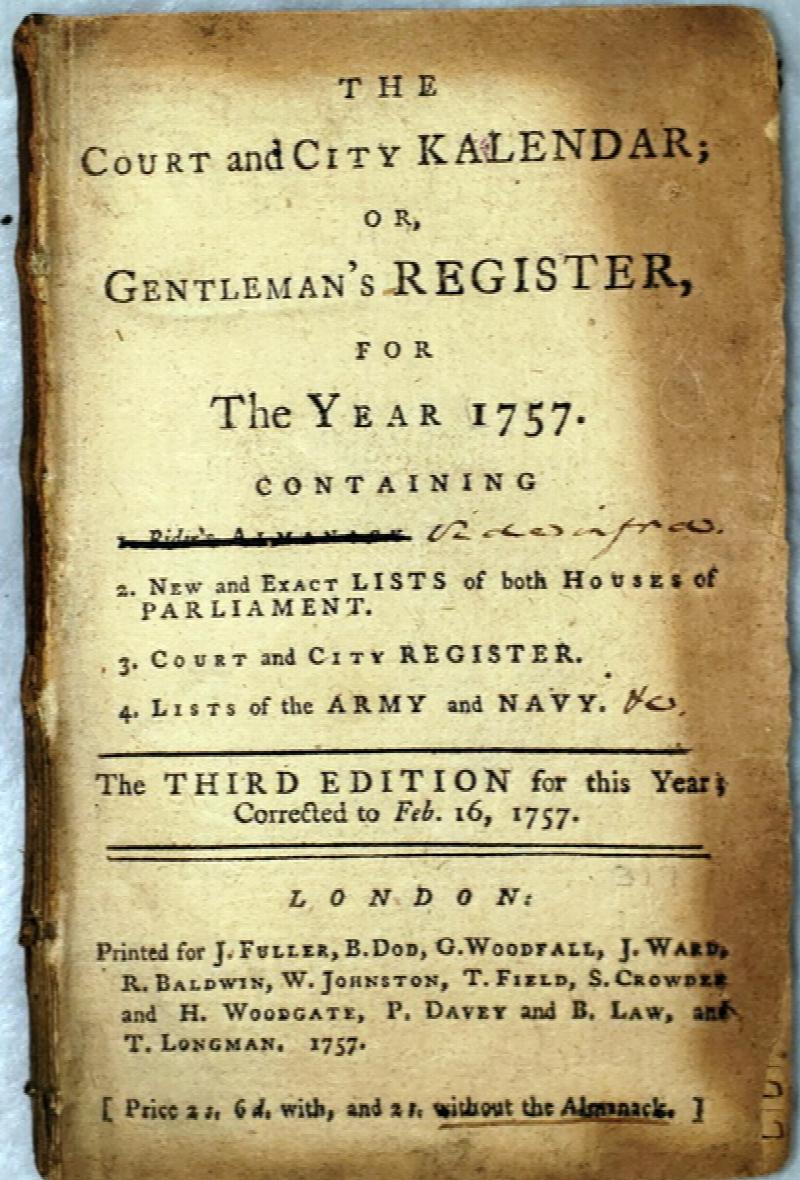 Image for The Court and City Kalendar; or, Gentleman's REGISTER, for the Year 1757.  Containing 1. Rider's Almanac.  2. New and Exact Lists of Both Houses of Parliament.  3. Court and City Register. 4. Lists of the Army and Navy