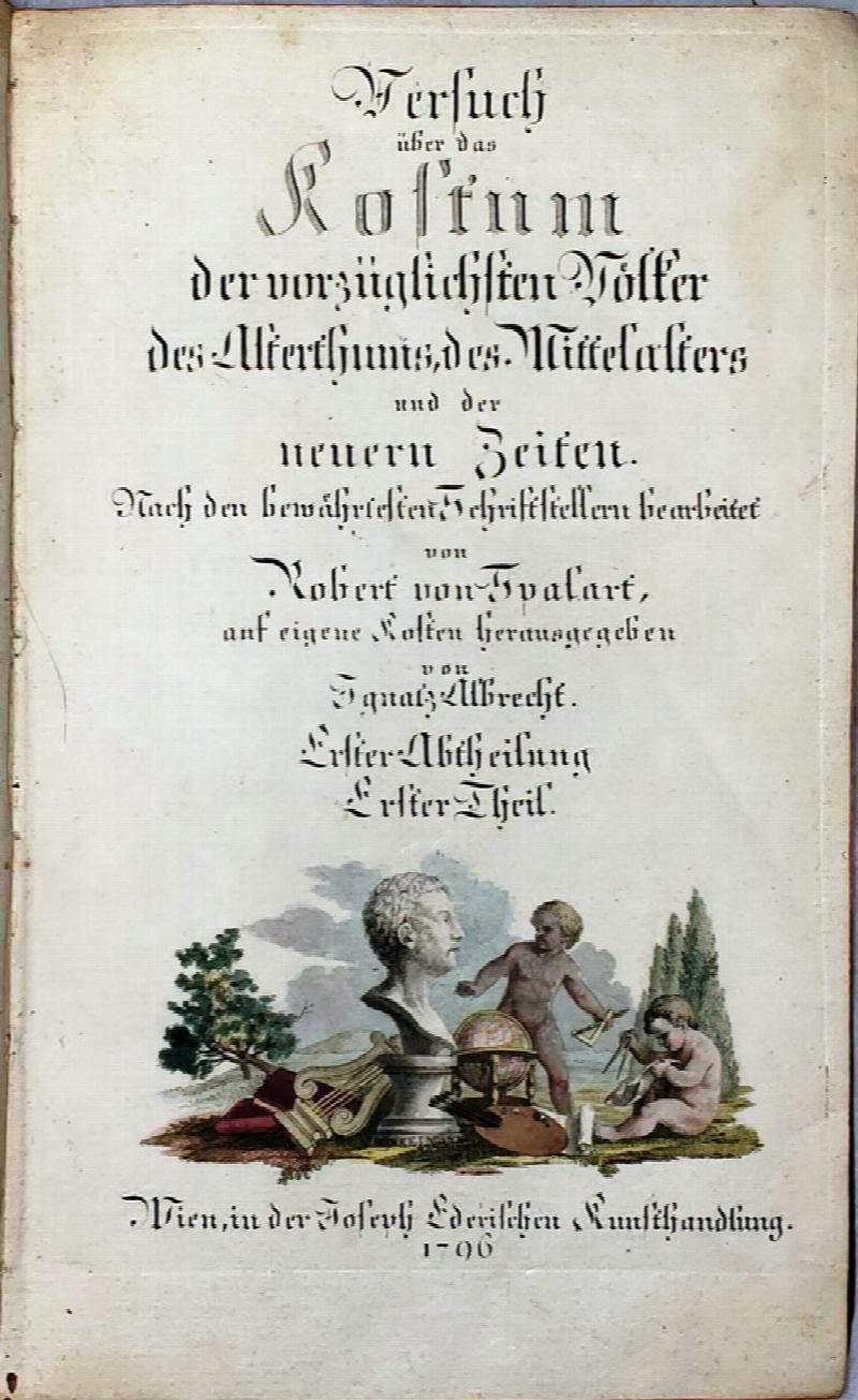 Image for Versuch über das Kostüm der vorzüglichsten Völker des Alterthums, des Mittelalters und der neueren Zeiten (Volume I ONLY of Five Volumes)